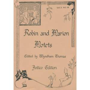 Robin and Marion Motets Volume 3