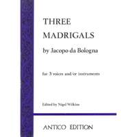 Three madrigals by Jacopo da Bologna