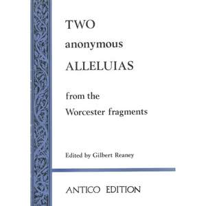 Two anonymous Alleluias from the Worcester Fragments