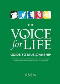 The Voice for Life Guide to Musicianship