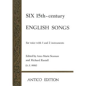 Six 15th-century English songs for voice with 1 and 2 instruments