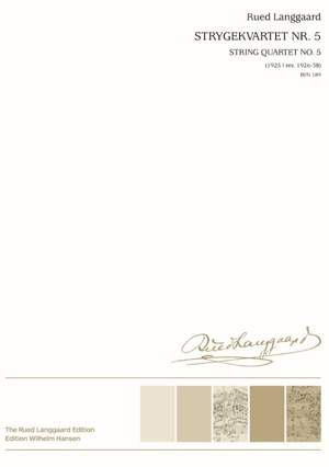 Rued Langgaard: String Quartet No. 5