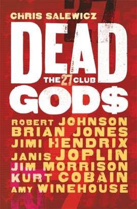 Dead Gods: The 27 Club