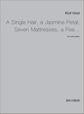 R. Hind: A Single Hair, A Jasmine Petal, Seven Mattresses