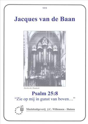 Baan: Psalm 25:8 Zie Op Mij In Gunst Van Boven