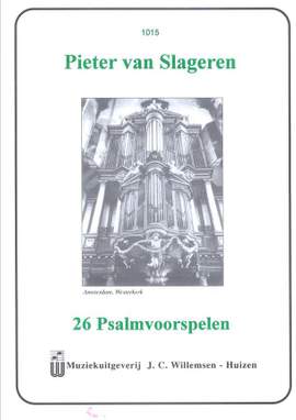 P. van  Slageren: 26 Psalmvoorspelen