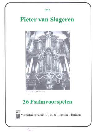 P. van  Slageren: 26 Psalmvoorspelen