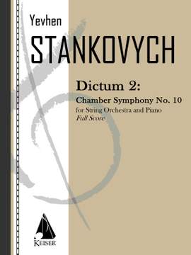 Yevhen Stankovych: Dictum 2: Chamber Symphony No. 10
