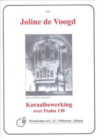 J. De Voogd: Koraalbewerking Over Psalm 138