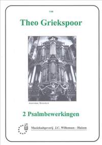 T. Griekspoor: 2 Psalmbewerkingen