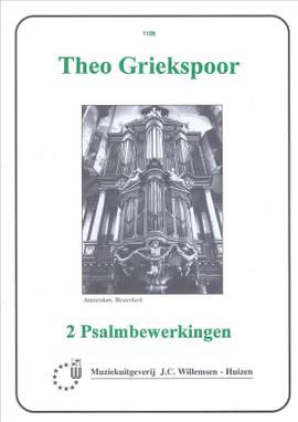 T. Griekspoor: 2 Psalmbewerkingen