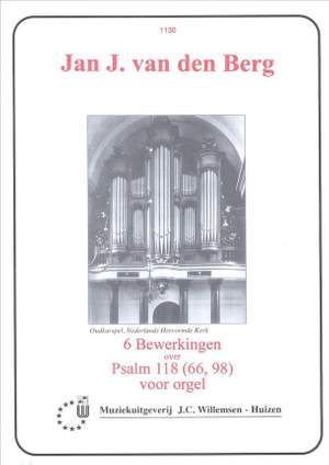 Jan J. van den Berg: 6 Bewerkingen over Psalm 118