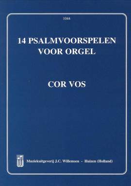 Cor Vos: 14 Psalmvoorspelen