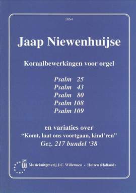 Jaap Niewenhuijse: Koraalbewerkingen voor Orgel