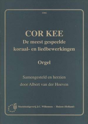 Cor Kee: De Meest Gespeelde Koraal- en Liedbewerkingen