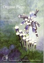 Christiaan Ingelse: Organo Pleno, Methode Voor Kerkorgel Deel 4