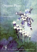 Christiaan Ingelse: Organo Pleno, Methode Voor Kerkorgel Deel 6