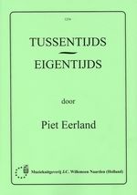 P. Eerland: Tussentijds Eigentijds