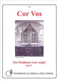 Cor Vos: Zes Psalmen voor orgel deel 1