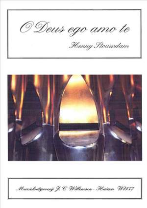 H. Stouwdam: O Deus Ego Amo Te