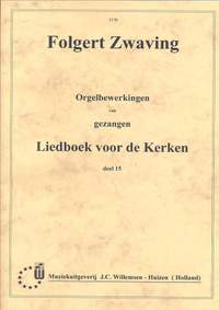 F.G. Zwaving: Orgelbewerkingen Gezangen 15