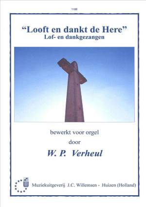 W.P. Verheul: Looft en Dankt de Here