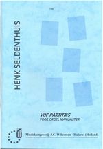 Seldenthuis: 5 Partita's