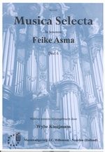 Feike Asma: Musica Selecta 6 (Ps.5, 7, 8, 16, 22, 25, 47, 73)