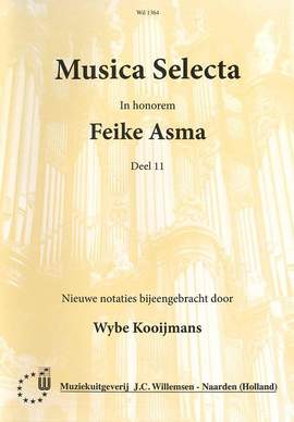 Feike Asma: Musica Selecta in honorem Feike Asma Deel 11