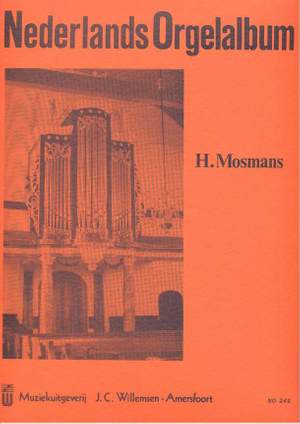 H. Mosmans: Nederlands Orgelalbum