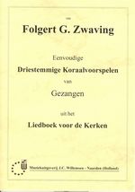 F.G. Zwaving: Eenvoudige Driestemmige Koraalvoorspelen