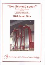 H. Otto: Een Lichtend Spoor (10 Koraalbewerkingen)