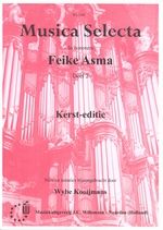 Feike Asma: Musica Selecta 2 Kerst Editie