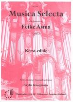 Feike Asma: Musica Selecta 2 Kerst Editie