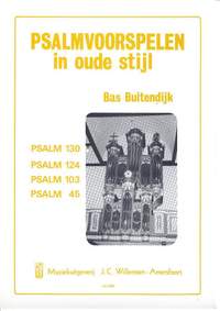 B. Buitendijk: Psalmvoorspelen In Oude Stijl