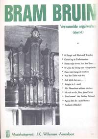 Bruin: Verzamelde Orgelwerken 4