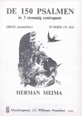 Herman Meima: 150 Psalmen In 3-Stemmige Contrapunt 3 (72-112)