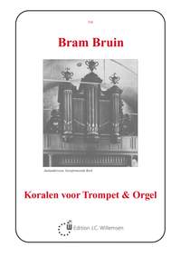 Bram Bruin: Koralen Voor Trompet & Orgel