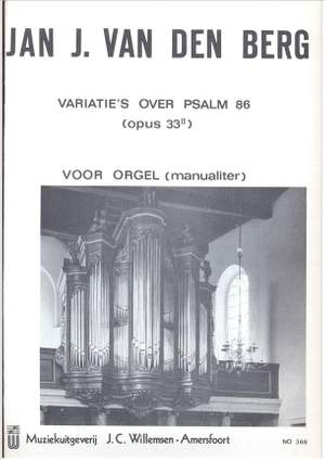 Jan J. van den Berg: Variaties Over Psalm 86