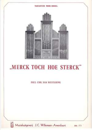P.C. van Westering: Merck toch hoe sterck