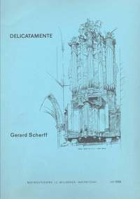 Gerard Scherff: Delicatamente
