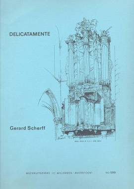 Gerard Scherff: Delicatamente