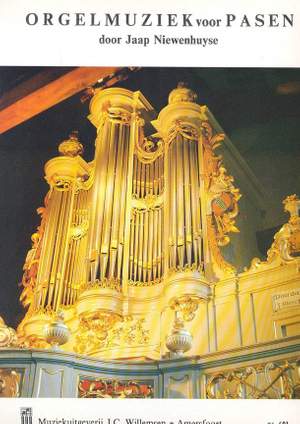 Jaap Niewenhuijse: Orgelmuziek Voor Pasen