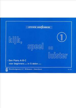 Steven Hoogenberk: Kijk Speel & Luister 1