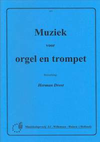 Herman Drost: Muziek Voor Orgel & Trompet