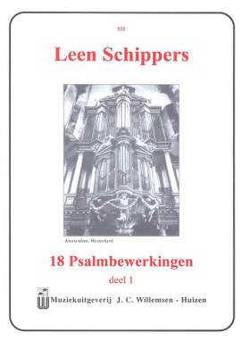 L. Schippers: 18 Psalmbewerkingen 1