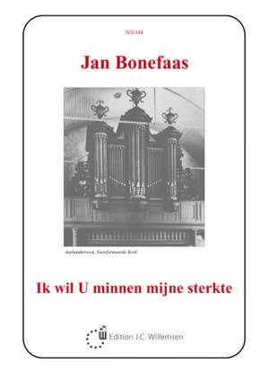J. Bonefaas: Ik Wil U Minnen Mijne Sterkte