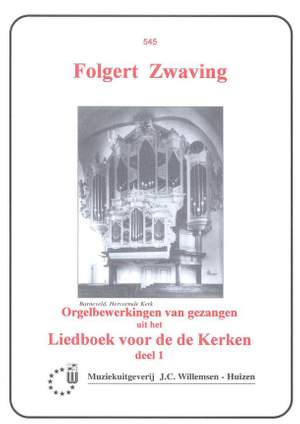 F.G. Zwaving: Orgelbewerkingen van Gezangen 1