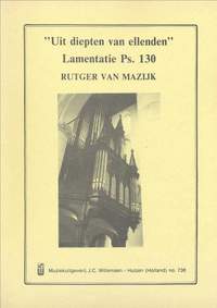 Rutger van Mazijk: Uit Diepten Van Ellenden