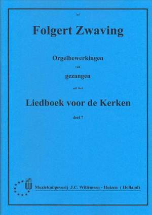 F.G. Zwaving: Orgelbewerkingen van Gezangen 7